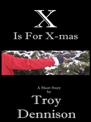 cover image of X is for X-mas